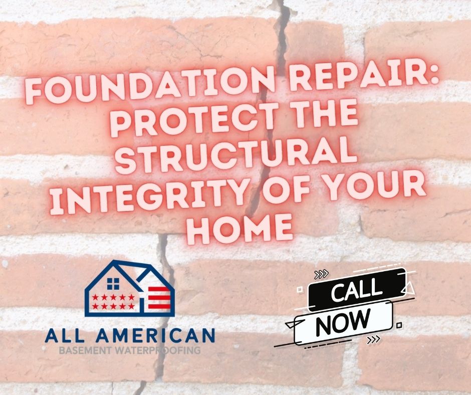 Foundation Repair: Protect the Structural Integrity of Your Home